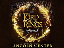 LOTR Trilogy at Lincoln Center, New York LOTR Trilogy at Lincoln Center, New York